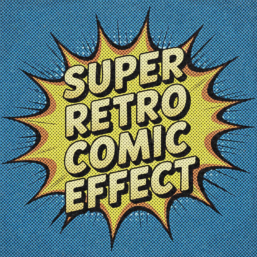 Super Retro Comic Half-Tone Photo Effect